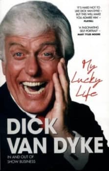 My Lucky Life by Dick Van Dyke Paperback