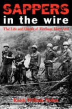 Sappers in the Wire by Keith William Nolan Paperback