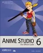 anime studio 6 the official guide