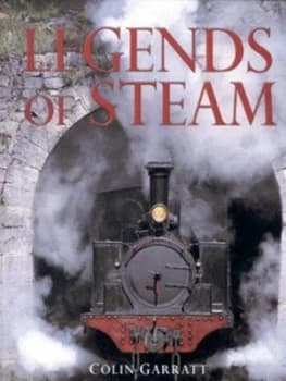 Legends of Steam by Colin Garrett Paperback