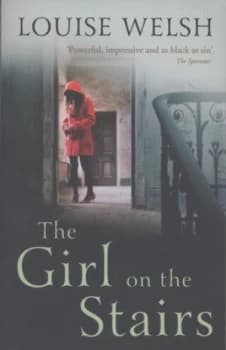 The Girl on the Stairs by Louise Welsh Paperback