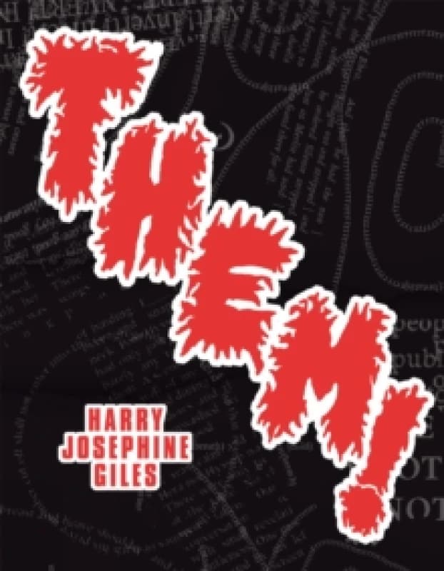 Them!. Paperback. By Harry Josephine Giles Books