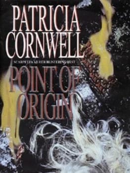 Point of Origin by Patricia Cornwell Hardback