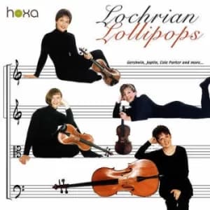 Lochrian Lollipops Gershwin/Joplin/Cole Porter and More by The Lochrian Ensemble CD Album