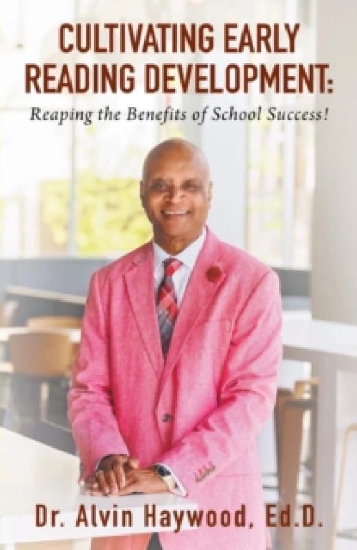 Cultivating Early Reading Development : Reaping the Benefits of School Success! Paperback / softback