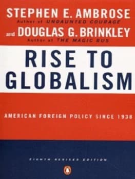 Rise to Globalism by Stephen Ambrose Paperback