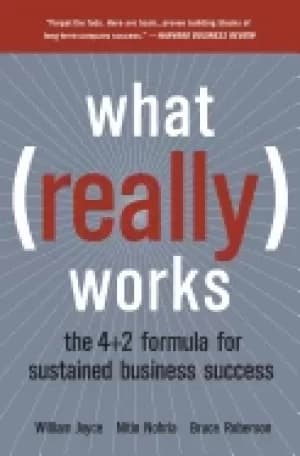 what really works the 4 2 formula for sustained business success
