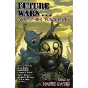 Future Wars and Other Punchlines