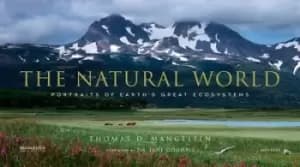 The natural world by Thomas D. Mangelsen