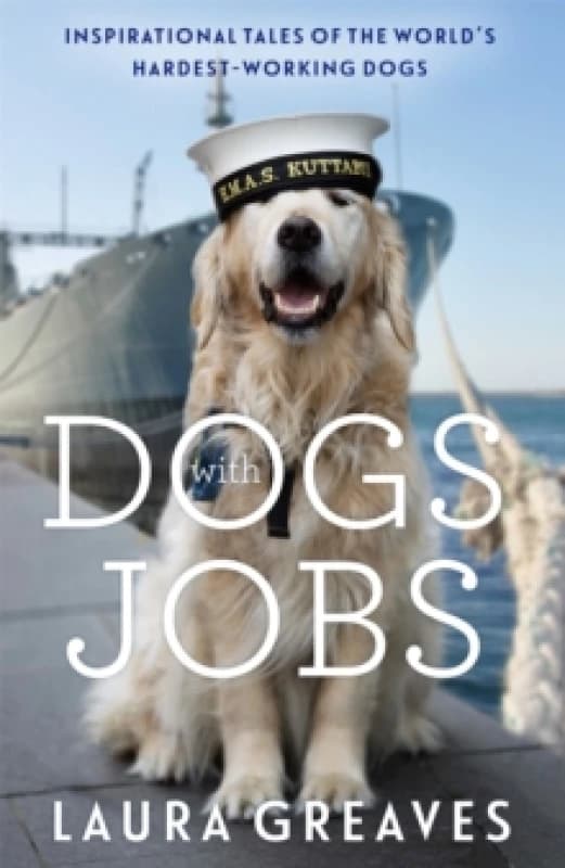 Dogs With Jobs : The perfect stocking filler for dog lovers Paperback / softback