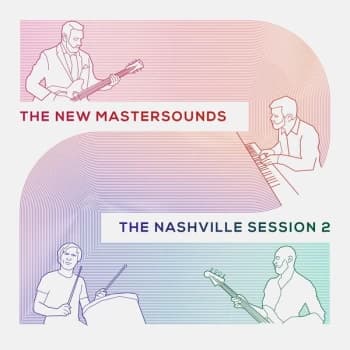 The New Mastersounds - The Nashville Session 2 CD
