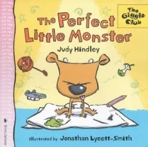 The Perfect Little Monster by Judy Hindley and Jonathan Lycett-Smith Book