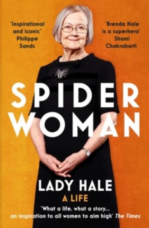 Spider Woman : A Life by the former President of the Supreme Court Paperback / softback