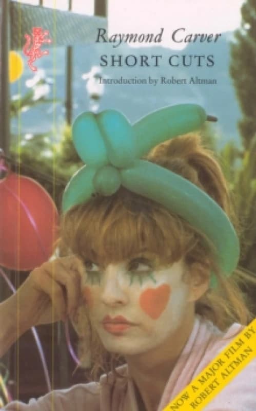 Short Cuts by Raymond Carver Paperback