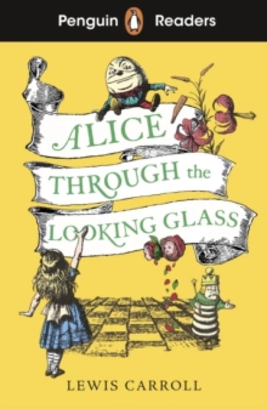 Penguin Readers Level 3: Alice Through the Looking Glass : Abridged Edition Paperback / softback