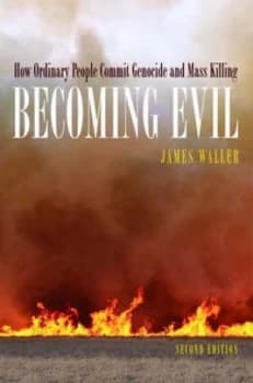Becoming evil by James E. Waller