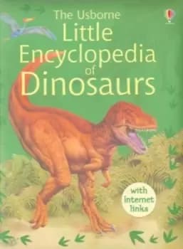 The Usborne little encyclopedia of dinosaurs by Sam Taplin|David Hancock|M. J Benton