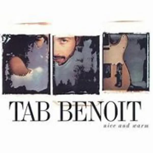 Nice and Warm by Tab Benoit CD Album