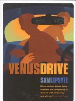 Venus Drive by Sam Lipsyte Paperback