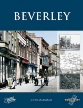Beverley by Francis Frith and John Markham Paperback