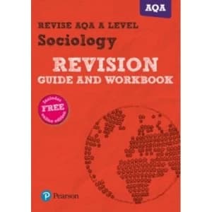 Revise AQA A level Sociology Revision Guide and Workbook: (with free online edition) by Steve Chapman (Mixed media product,...
