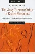 feldenkrais the busy persons guide to easier movement