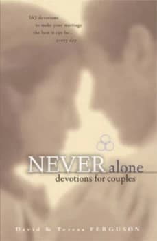 Never Alone by David Ferguson and Teresa Ferguson Book