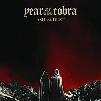 Year of the Cobra - Ash And Dust Vinyl