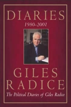 Diaries 1980-2001 by Giles Radice Hardback