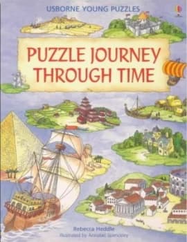 Puzzle Journey through Time by Rebecca Heddle and Annabel Spenceley and Jenny Tyler Paperback