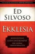 ekklesia rediscovering gods instrument for global transformation