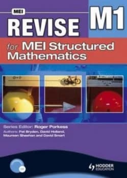 Revise for Mei Structured Maths. M1 by Pat Bryden Paperback