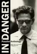 in danger a pasolini anthology