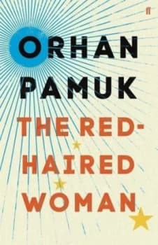 The Red-Haired Woman by Orhan Pamuk Hardback