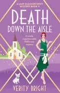 death down the aisle a totally unputdownable 1920s cozy mystery