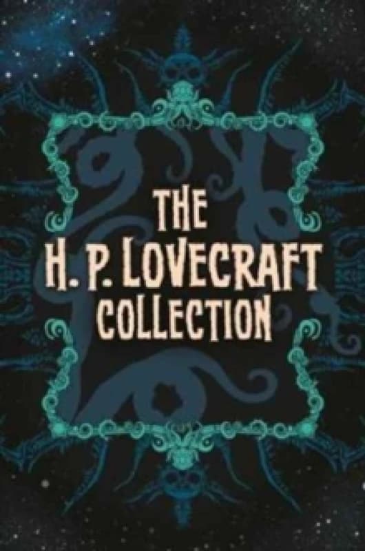 The H. P. Lovecraft Collection Hardback