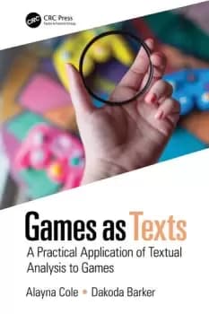 Games as TextsA Practical Application of Textual Analysis to Games