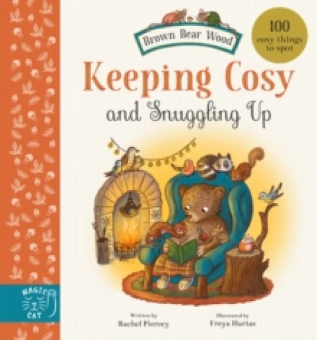 Keeping Cosy and Snuggling Up : 100 Cosy Things to Spot Board book