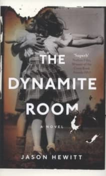 The Dynamite Room by Jason Hewitt Hardback