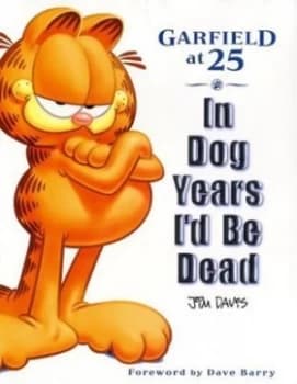 Garfield at 25 by Jim Davis and Mark Acey and Scott Nickel Book