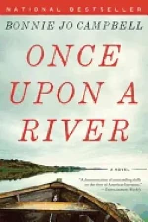 once upon a river a novel