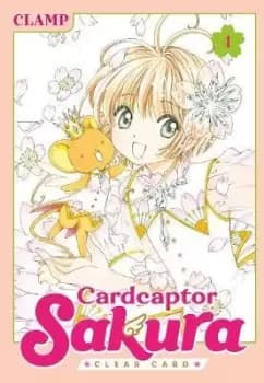 Cardcaptor Sakura: Clear Card 1 by CLAMP