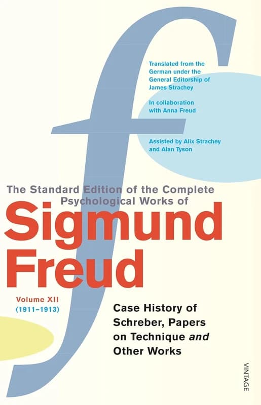 The Standard Edition of the Complete Psychological Works of Sigmund Freud Vol 12 Paperback Book