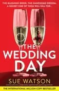 wedding day a totally addictive and absolutely unputdownable psychological