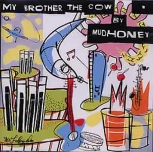 Mudhoney My Brother The Cow 1995 German CD album 9362-45840-2