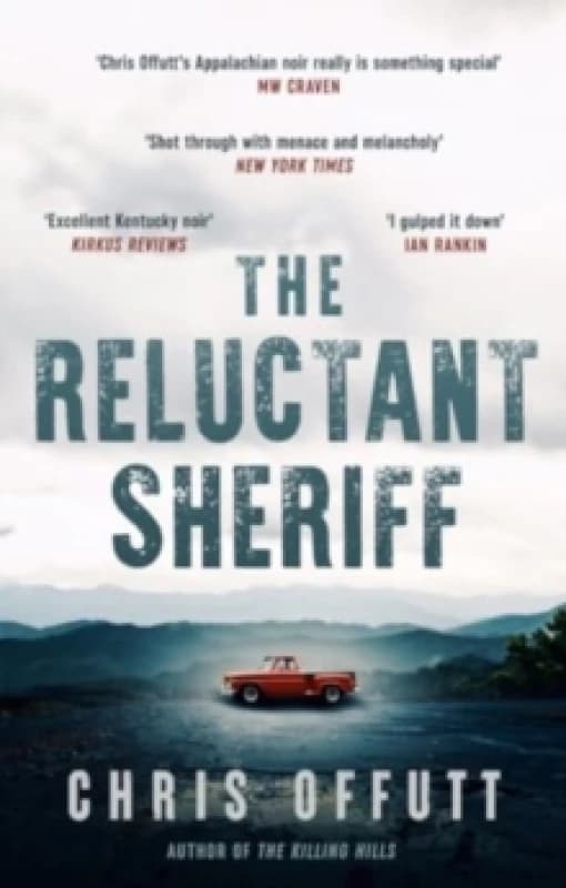 The Reluctant Sheriff : The new Mick Hardin novel Hardback