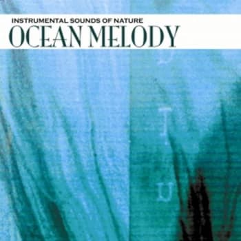 Instrumental Sounds of Nature - Ocean Melody CD