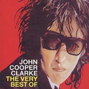 The Very Best of John Cooper Clarke by John Cooper Clarke CD Album
