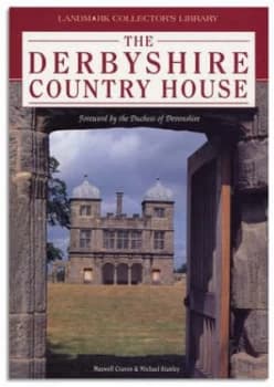 The Derbyshire Country House by Maxwell Craven and Michael Stanley Paperback