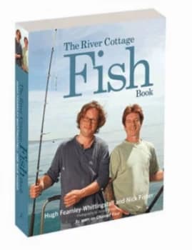 The River Cottage Fish Book by Hugh Fearnley-Whittingstall Paperback